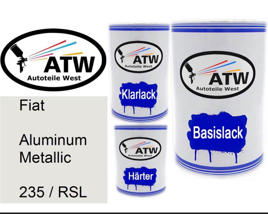 Fiat, Aluminum Metallic, 235 / RSL: 500ml Lackdose + 500ml Klarlack + 250ml Härter - Set, von ATW Autoteile West.